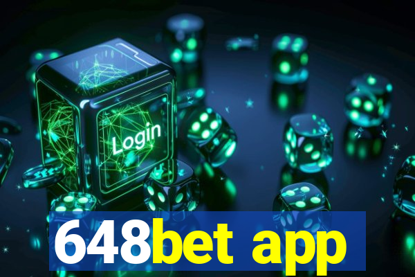 648bet app